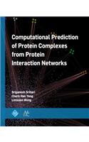 Computational Prediction of Protein Complexes from Protein Interaction Networks