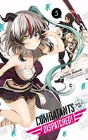 Combatants Will Be Dispatched!, Vol. 5 (light novel)