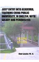 Easy Entry Into Academia, Teaching China Public University, in English, With Salary and Perquisites