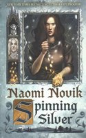 Spinning Silver: A Novel