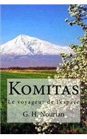 Komitas: Le Voyageur de l'Espace
