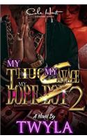 My Thug, My Savage, My Dope Boy 2