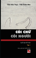 Cõi Chữ Cõi Người (Tập 1)