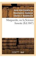 Marguerite, Ou La Science Funeste