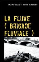 Fluve (brigade fluviale)