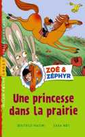 Zoe et Zephyr/Une princesse dans la prairie