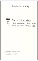 Vers Itineraires, Allant de France En Italie (1592), Allant de Venise a Rome (1593)