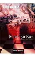 Echec Au Roy