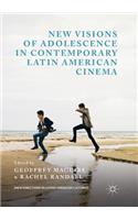 New Visions of Adolescence in Contemporary Latin American Cinema