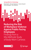 Reducing the Risk of Workplace Violence Against Public-Facing Employees