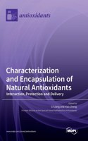 Characterization and Encapsulation of Natural Antioxidants