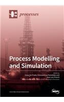 Process Modelling and Simulation