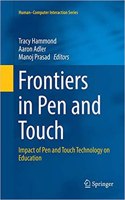 Frontiers in Pen and Touch