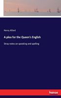 plea for the Queen's English