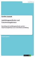 Ausbildungsmethoden und Unterweisungsformen