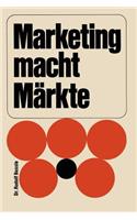 Marketing Macht Märkte