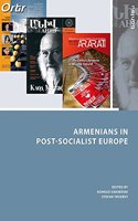 Armenians in Post-Socialist Europe