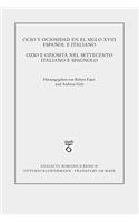 Ozio E Oziosita Nel Settecento Italiano E Spagnolo