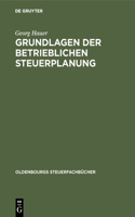 Grundlagen der betrieblichen Steuerplanung