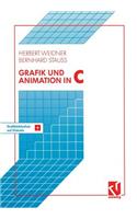 Grafik Und Animation in C: Mit Einer Grafikbibliothek Auf Beiliegender Diskette