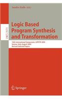 Logic Based Program Synthesis and Transformation