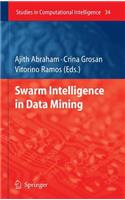 Swarm Intelligence in Data Mining: (34 Studies in Computational Intelligence)