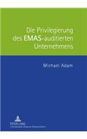 Die Privilegierung Des Emas-Auditierten Unternehmens