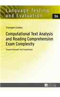 Computational Text Analysis and Reading Comprehension Exam Complexity