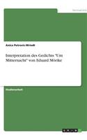 Interpretation des Gedichts Um Mitternacht von Eduard Mörike