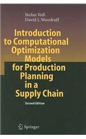 Introduction to Computational Optimization Models for Production Planning in a Supply Chain