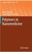 Polymers in Nanomedicine