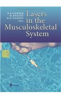 Lasers in the Musculoskeletal System