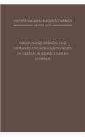 Ordnungszustände und Umwandlungserscheinungen in Festen Hochpolymeren Stoffen