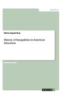 History of Inequalities in American Education