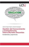Gestión del conocimiento y competencias interculturales docentes