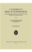 Lehrbuch Der Kystoskopie Einschliesslich Der Nach M. Nitzes Tod Erzielten Fortschritte