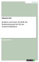 Resilienz und Armut. Zur Rolle des Resilienzkonzepts bei SuS aus Armutsverhältnissen