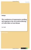 The contribution of segmentation, profiling and targeting to the successful marketing of Coffee-Mate in Great Britain: Case Study