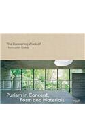 Purism in Concept, Form and Materials