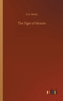 The Tiger of Mysore