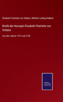 Briefe der Herzogin Elisabeth Charlotte von Orléans