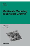Multiscale Modeling in Epitaxial Growth: (English)