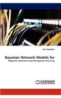 Bayesian Network Models for