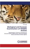 Biological and Forensic Examination of Wildlife Articles