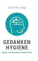 Gedankenhygiene