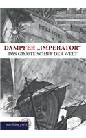 Dampfer Imperator: (German)