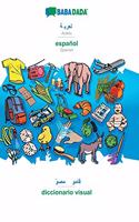 BABADADA, Arabic (in arabic script) - español, visual dictionary (in arabic script) - diccionario visual: Arabic (in arabic script) - Spanish, visual dictionary