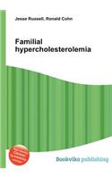 Familial Hypercholesterolemia