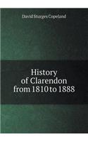 History of Clarendon from 1810 to 1888