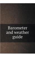 Barometer and weather guide: (English)